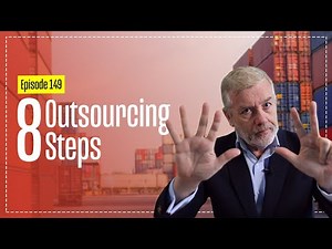 The Logistics Outsourcing 8 Step Process to Ensure Success