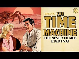 The Ending They Couldn't Afford to Film | The Time Machine (1960)