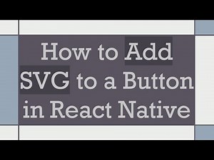 How to Add SVG to a Button in React Native