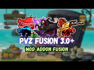 Update PVZ Fusion 3.0+ Addon-Eng | Plants vs Zombies Fusion Addon 3.0+
