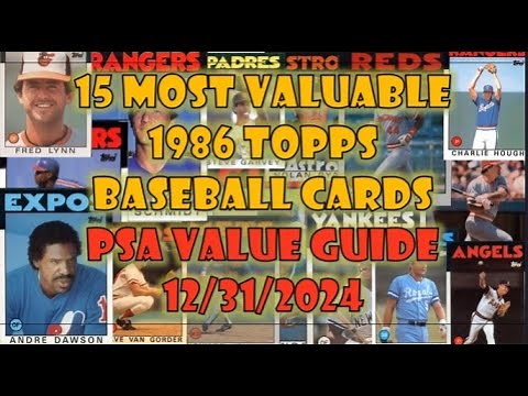 Top 15 Highest Valued 1986 Topps Baseball Cards as of Dec 31 2024