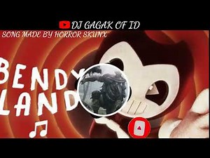 song Bendy Bendy Land By @HorrorSkunx