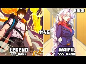 [46]He Slept All Day And Woke Up 10,000 Years Later As The Most Powerful Human!#comics