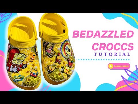 How to Bedazzle Your Croccs| Bling Croccs Tutorial Beginner Friendly| How to add Patches to Croccs