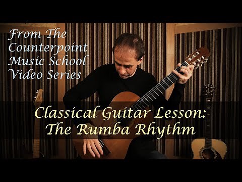 Rumba Rhythm Tutorial: A Guitar Lesson For Beginners