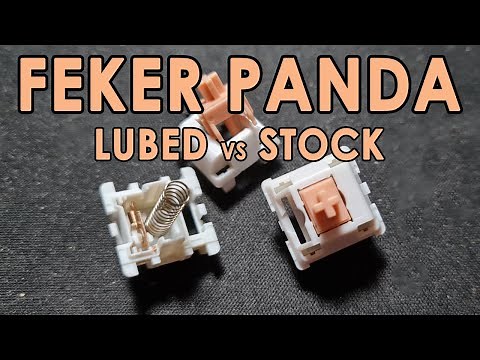 Feker Holy Panda Clones - Lubed vs Stock Comparison