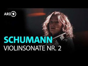 Schumann - Violinsonate Nr. 2 | Patricia Kopatchinskaja | Nico Gerber | SWR