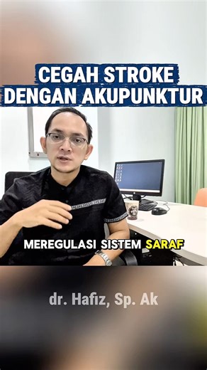 AKUPUNKTUR BISA CEGAH STROKE? #akupunktur #akupunkturmedik #stroke