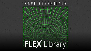 FLEX | Rave Essentials - FL Studio