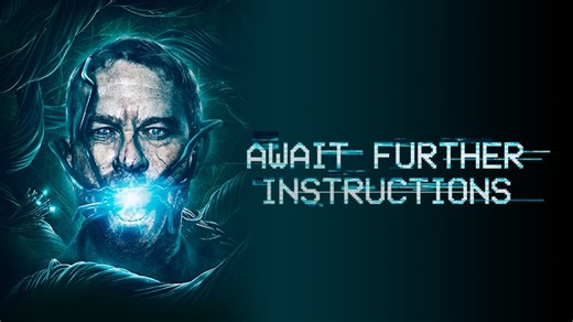 Await Further Instructions (2018)