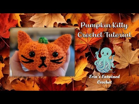 Pumpkin Kitty Crochet Tutorial — Beginner Friendly Amigurumi Pattern