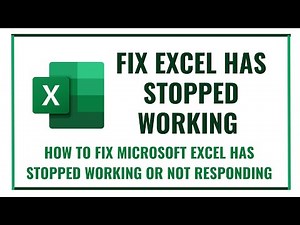 How To Fix Microsoft Excel Has Stopped Working or Not Responding