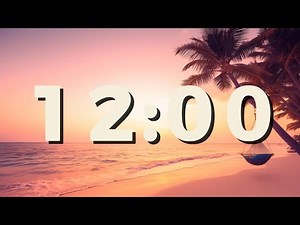 12 Minute Timer with Music for Classrooms | Sunset Beach Countdown