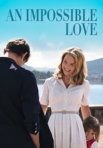 An Impossible Love (2018)