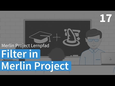Filter (17/23) – Merlin Project Lernpfad (Deutsch)