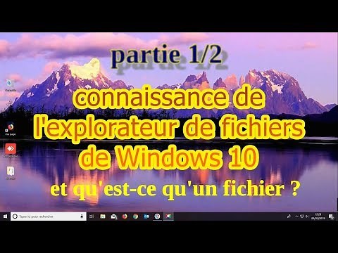 Explorateur de fichiers de Windows 10 1ère partie