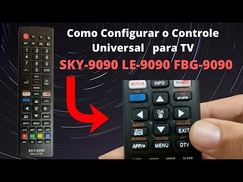 Como Configurar o Controle Universal P/ TV LCD OU LED SKY-9090, FBG 9090 e LE-9090