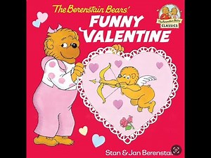 The Berenstain Bears’ Funny Valentine Read Aloud | Valentine’s Day Story & Comprehension