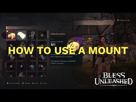 How to Use a Mount | Bless Unleashed