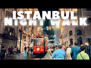 Istanbul's NIGHTLIFE - Summer Night Walk On İstiklal Street | 4K