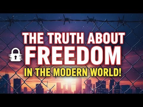 The Truth About Freedom in the Modern World | Reality Explained