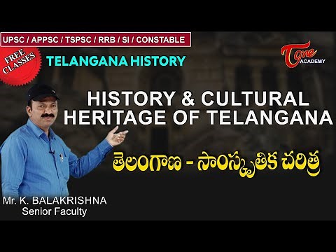 History & Cultural Heritage Of Telangana | Telangana History | Balakrishna | Tone Academy