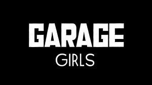 Garage Girls (Garage Magazine)