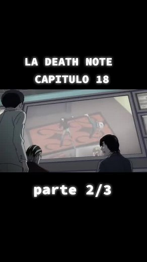 Death Note Capítulo 18: Revelaciones Impactantes