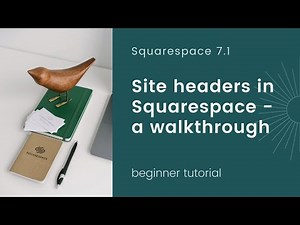 Everything you need to know about site headers in Squarespace 7.1