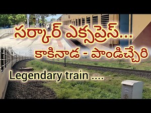 Circar express full train journey from kakinada port to Puducherry... Legendary #indianrailways