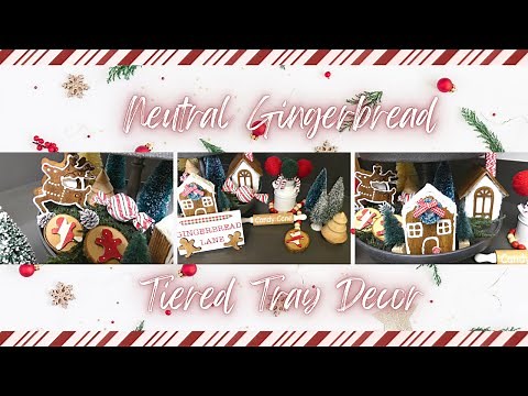 HOW TO MAKE GINGERBREAD BAKERY TIERED TRAY DECOR | DOLLAR TREE DIY'S