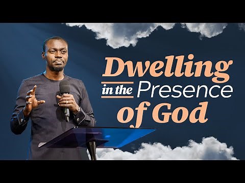 Dwelling In The Presence of God | Teaching by Apostle Grace Lubega
