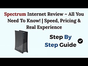 Spectrum Internet Review (2025) – All You Need To Know! | Speed, Pricing & Real Experience