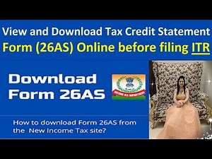 View and Download Tax Credit Statement Form (26AS) Online before filing Income Tax Return (ITR)