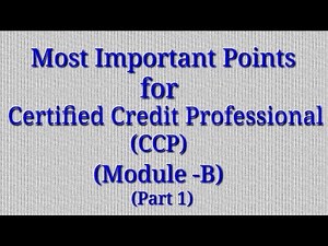 Certified Credit Professional ( CCP ) - Module B - Part 1 | Credit Management | Credit | IIBF