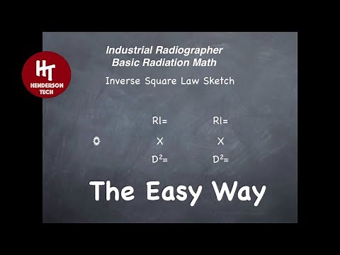 Industrial Radiographer Radiation Math Basics The Easy Way