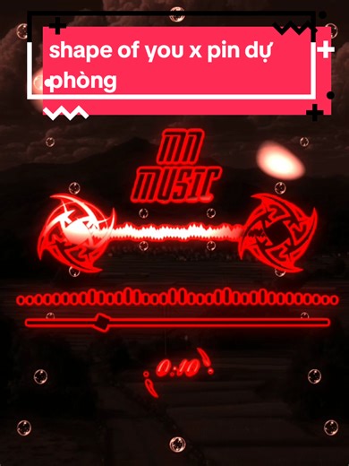 Nhạc Chill Shape Of You X Pin Dự Phòng Hay Nhất
