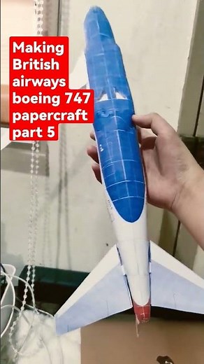 making British airways boeing 747 papercraft part 5