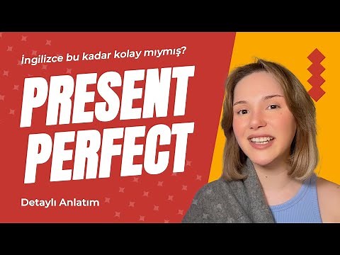 Sıfırdan İngilizce 4 - Present Perfect Tense Konu Anlatımı | Benden dinleyip anlamayan yok! 🫡