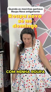 853K views · 10K reactions | Roupa nova de antigamente | Fabiana Matias | Facebook
