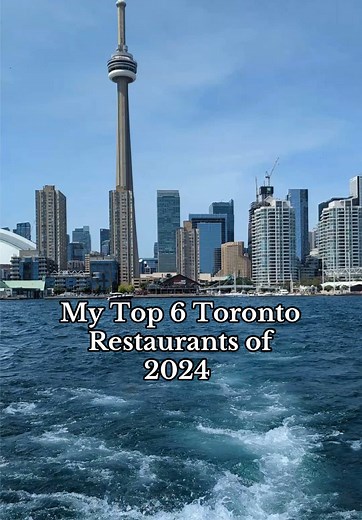 Top 6 Toronto Restaurants to Visit in 2024