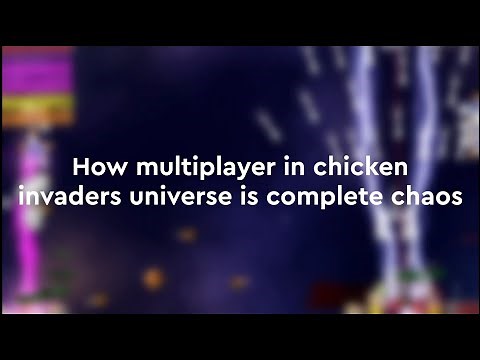 [Early Access] How multiplayer in Chicken Invaders Universe is complete chaos