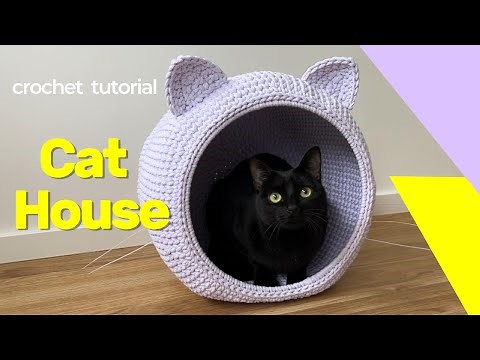 crochet 🐈‍⬛cat house🐈‍⬛ cat bed step by step tutorial