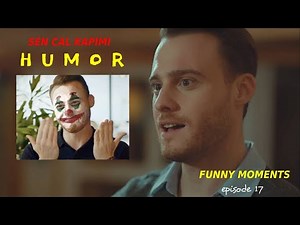 Sen Çal Kapimi HUMOR| Funny moments ep 10-20
