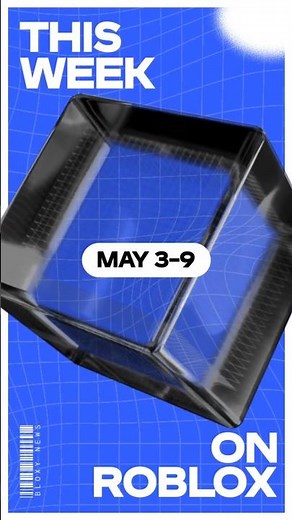 Everything that happened this week on #Roblox! 🔁 (May 3-9, 2026)