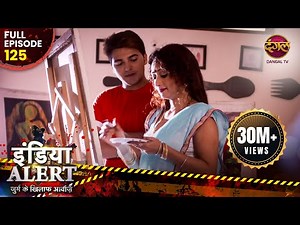 India Alert || Janlewa Husn ( जानलेवा हुस्न ) || Episode 125 || Dangal TV