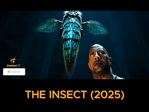 🎬 The Insect (2025) – First Trailer | Dwayne Johnson The Insect is already one of 2025’s hottest blockbusters! With a $180M budget, stunning VFX, and Dwayne Johnson both starring and producing, it delivers next-level action and jaw-dropping visuals. Directed by Ava DuVernay with music by Hans Zimmer, this creature feature hit $700M worldwide in its first month! Will you dare to watch? 👀💥 | Connect TV