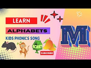 Learn The Alphabet Letter M | Alphabet Song For Kids | "M"