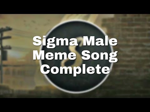 Sigma Male Meme Song Full | Download Sigma rule Meme Song |