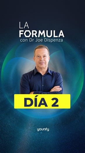 Comenta “Fórmula” y únete a 12 días de transformación con Dr Joe Dispenza. Totalmente gratuito. | younity en español
